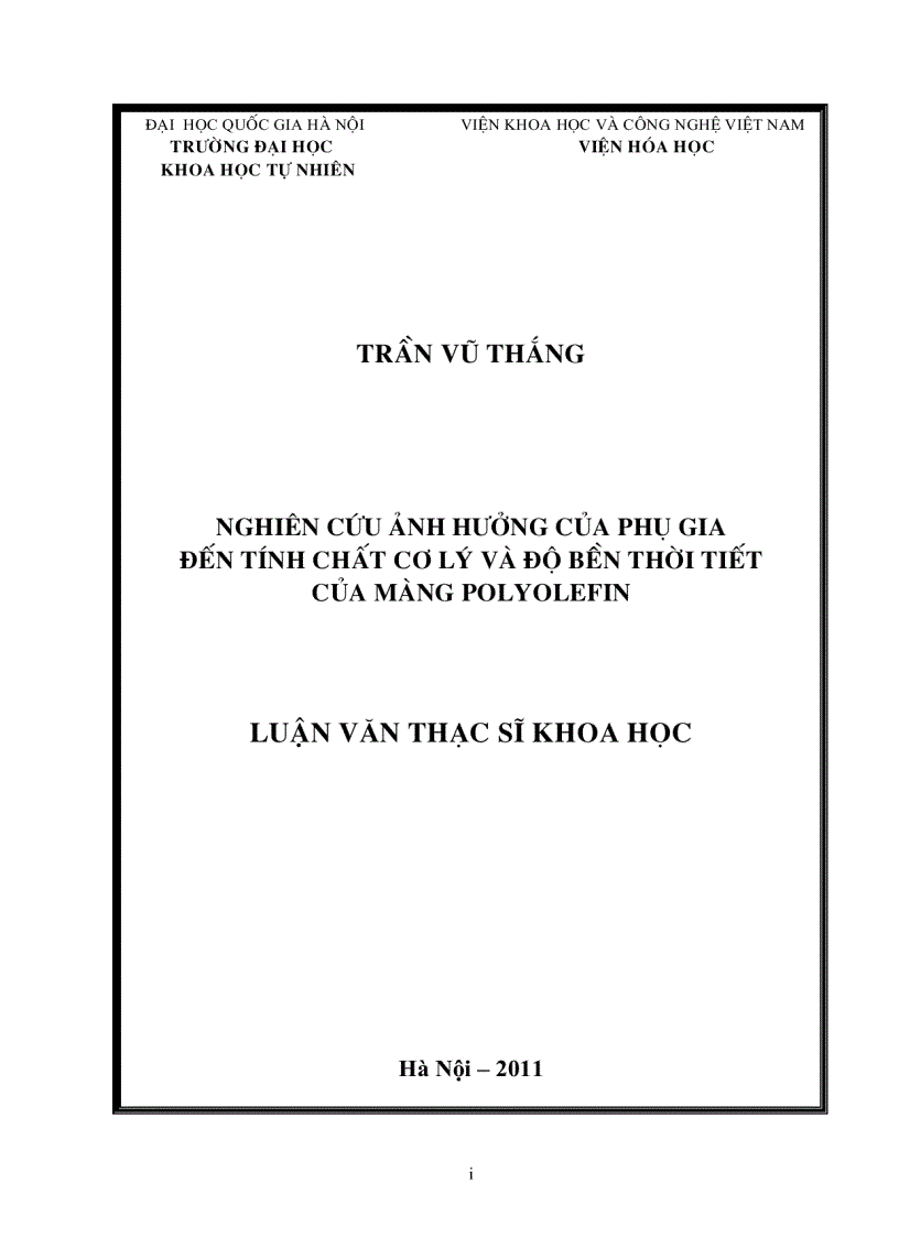 Nghiên cứu ảnh hưởng của phụ gia đến tính chất cơ lý và độ bền thời tiết của màng polyolefin