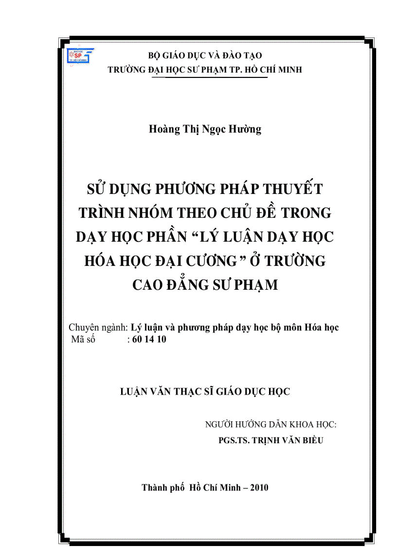 Sử dụng phương pháp thuyết trình nhóm theo chủ đề trong dạy học phần Lý luận dạy học hóa học đại cương ở trường CĐSP