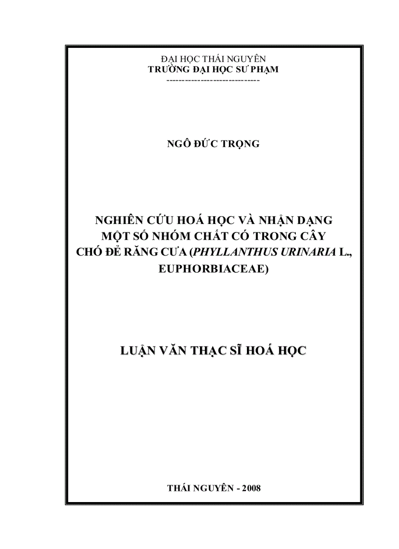 Nghiên cứu hoá học và nhận dạng một số nhóm chất có trong cây chó đẻ răng cưa phyllanthus urinaria l euphorbiaceae