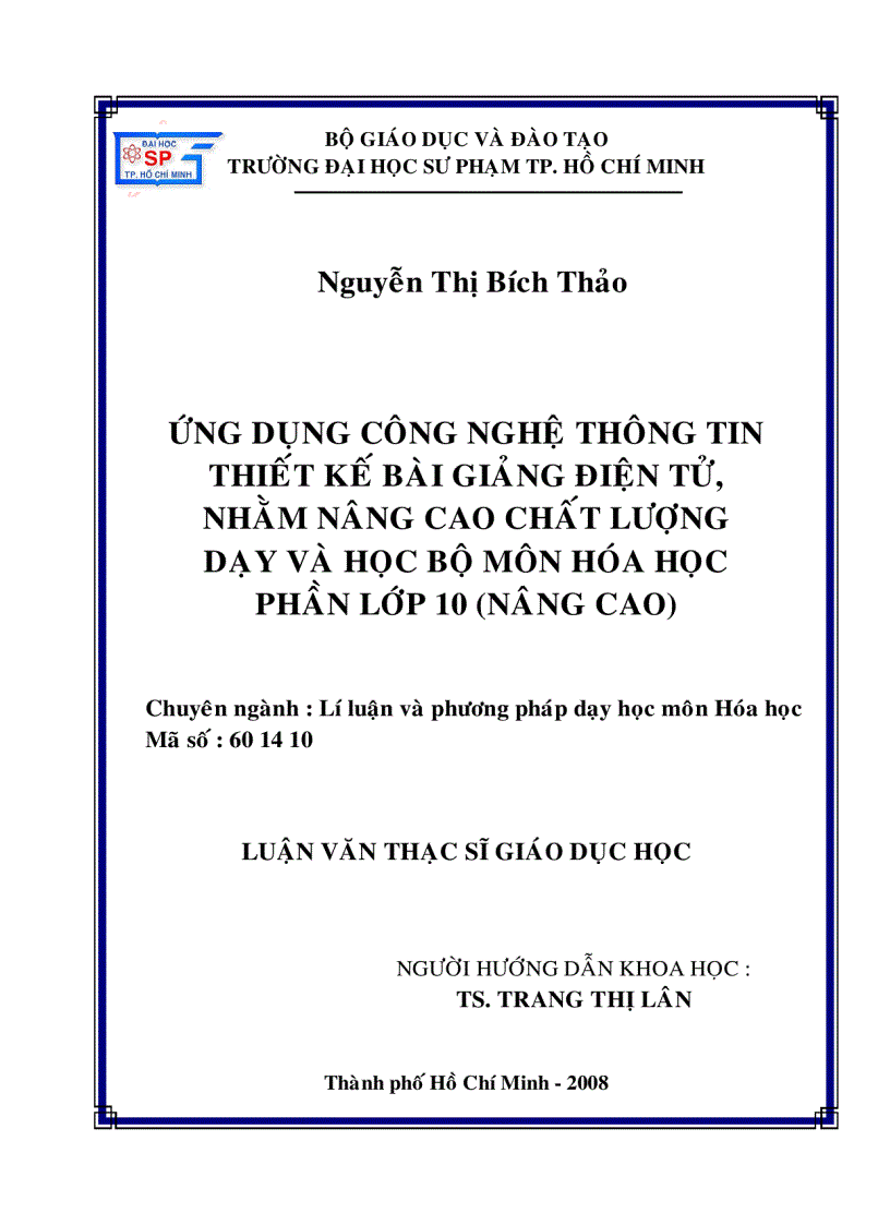 Ứng dụng Công Nghệ thông tin thiết kế bài giảng điện tử nhằm nâng cao chất lượng dạy và học bộ môn hóa học phần lớp 10 Nâng Cao