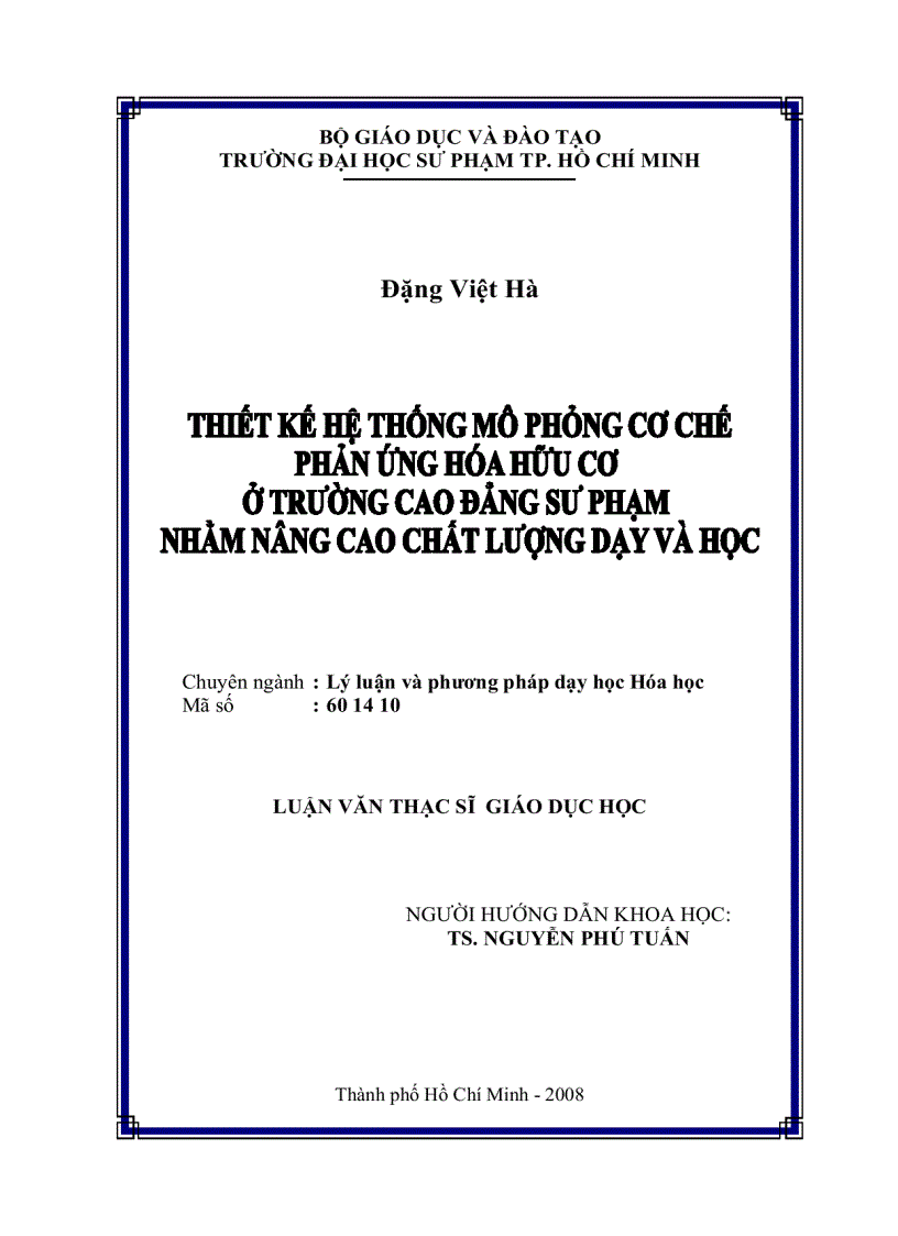 Thiết kế một hệ thống mô phỏng cơ chế phản ứng hóa hữu cơ ở trường CĐSP nhằm nâng cao chất lượng dạy và học