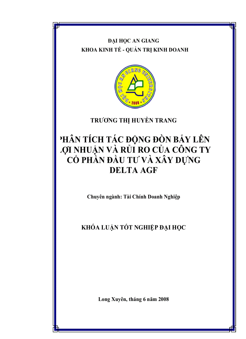 Phân tích tác động đòn bẩy lên lợi nhuận và rủi ro của công ty cổ phần đầu tư và xây dựng delta agf