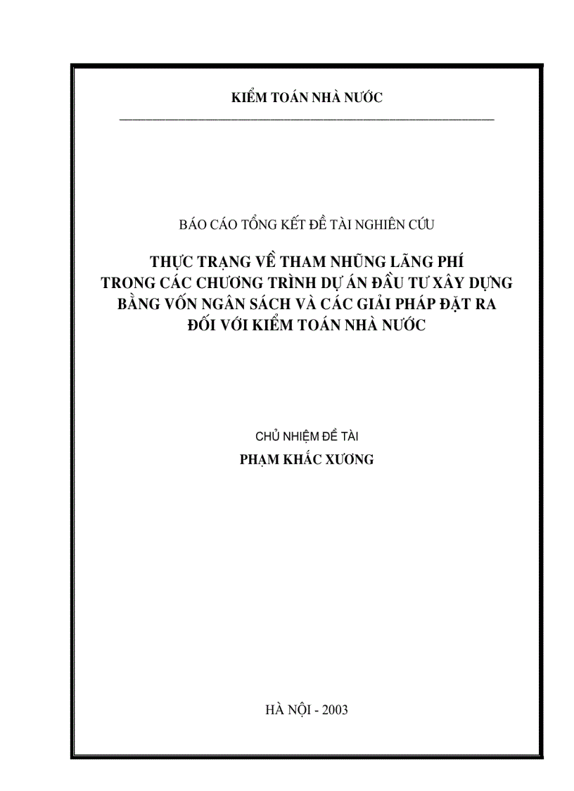 Thực trạng về tham nhũng lãng phí trong các chương trình dự án đầu tư xây dựng bằng vốn ngân sách và các giải pháp đề ra đối với kiểm toán nhà nước