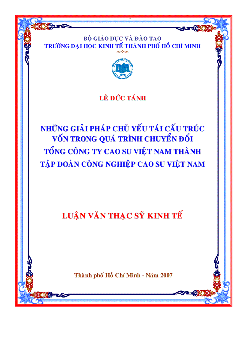 Những giải pháp chủ yếu tái cấu trúc vốn trong quá trình chuyển đổi Tổng công ty cao su Việt Nam thành Tập đoàn công nghiệp cao su Việt Nam