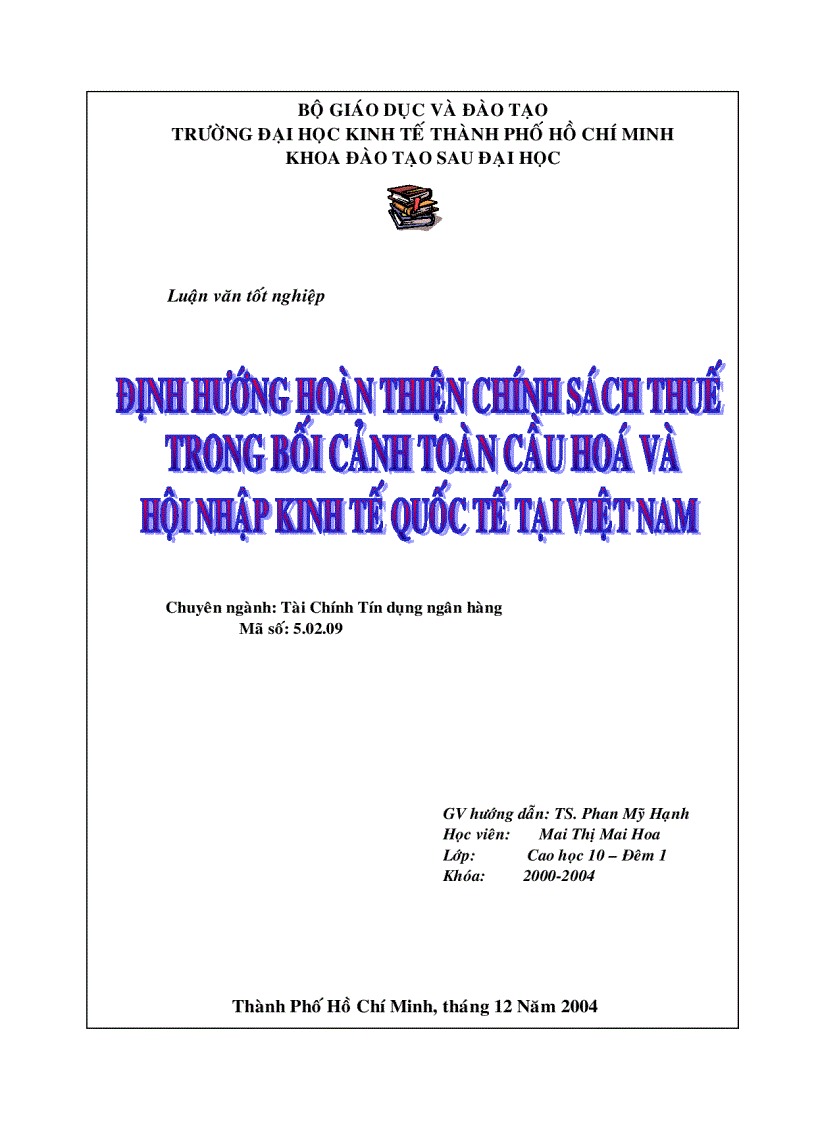 Định hướng hoàn thiện chính sách thuế trong bối cảnh toàn cầu hóa và hội nhập kinh tế Quốc tế tại Việt Nam