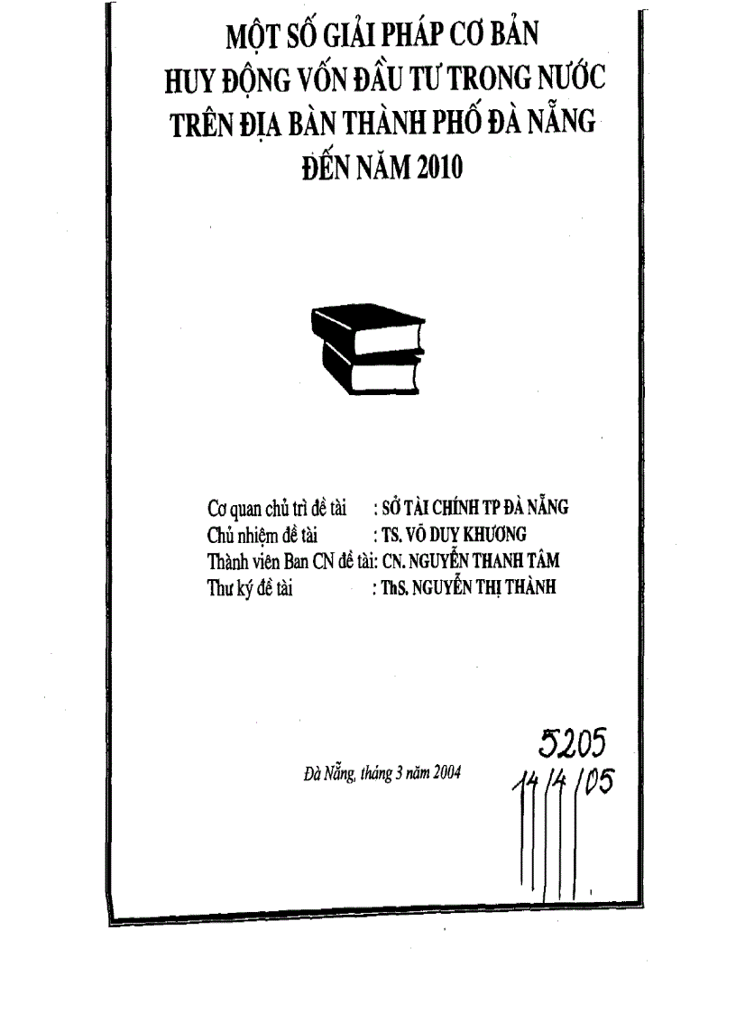 Một số giải pháp cơ bản huy động vốn đầu tư trong nước trên địa bàn Thành phố Đà Nẵng đến năm 2010