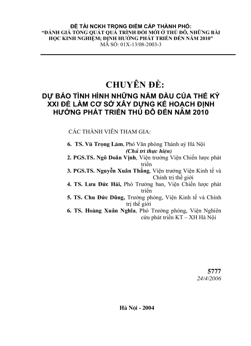 Dự báo tình hình những năm đầu của thế kỷ XXI để làm cơ sở xây dựng kế hoạch định hướng phát triển Thủ Đô đến năm 2010