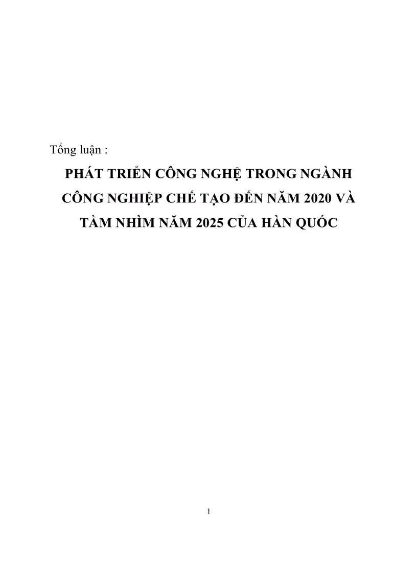Phát triển công nghệ trong ngành công nghiệp chế tạo đến năm 2020 và tầm nhìn năm 2025 của Hàn Quốc