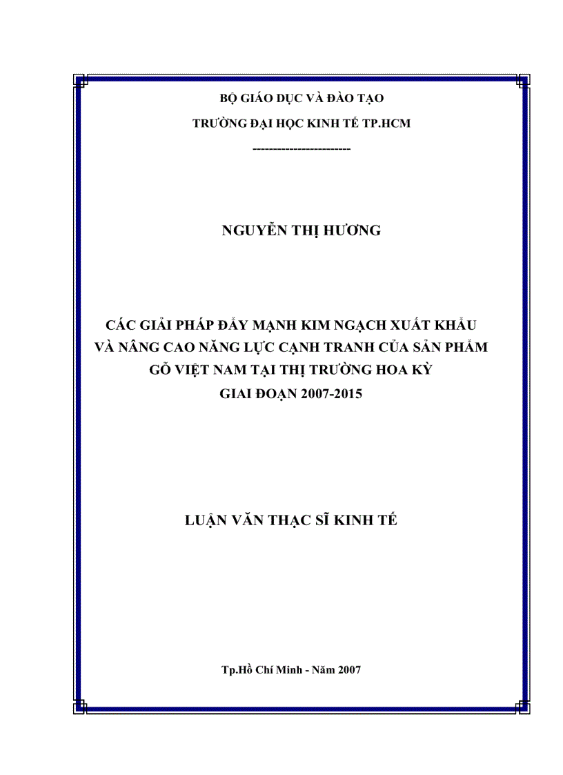 Các giải pháp đẩy mạnh kim ngạch xuất khẩu và nâng cao năng lực cạnh tranh của sản phẩm gỗ Việt Nam tại thị trường Hoa Kỳ giai đoạn 2007 2015