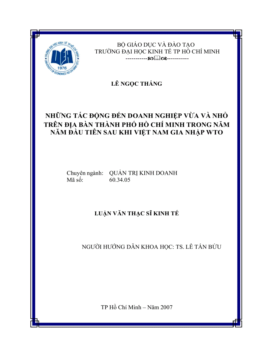 Những tác động đến doanh nghiệp vừa và nhỏ trên địa bàn Thành Phố Hồ Chí Minh trong 5 năm đầu tiên trong quá trình hội nhập WTO