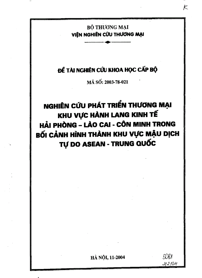 Nghiên cứu phát triển thương mại khu vực hành lang kinh tế Hải Phòng Lào Cai Côn Minh trong bối cảnh hình thành khu vực mậu dịch tự do Asean Trung Quốc