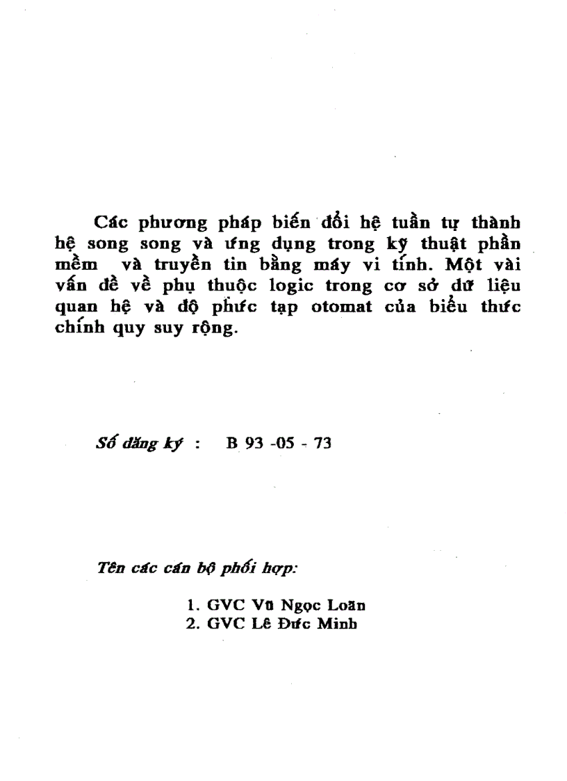 Các phương pháp biến đổi hệ tuần tự thành hệ song song và ứng dụng trong kỹ thuật phần mềm và truyền tin bằng máy vi tính