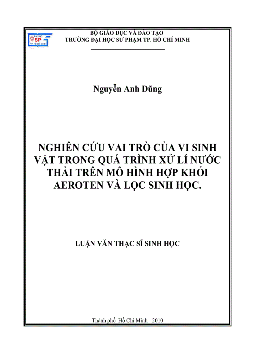 Nghiên cứu vai trò của vi sinh vật trong quá trình xử lí nước thảy trên mô hình hợp khối AEROTEN và lọc sinh học