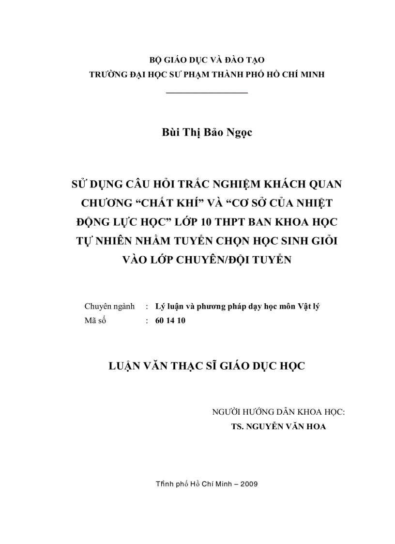 Sử dụng câu hỏi trắc nghiệm khách quan chương Chất Khí và Cơ Sở Của Nhiệt Động Lực Học lớp 10 THPT ban KHTN nhằm tuyển chọn HS giỏi vào lớp chuyên