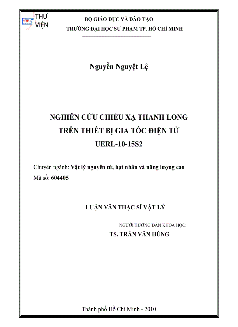 Nghiên cứu chiếu xạ Thanh Long trên thiết bị gia tốc điện tử UERL 10 15S2