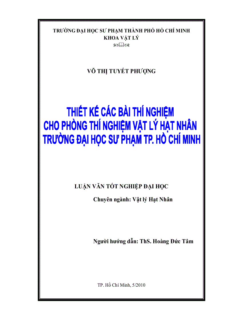 Thiết kế các bài thí nghiệm cho phòng thí nghiệm vật lý hạt nhân trường đại học sư phạm Thành Phố Hồ Chí Minh