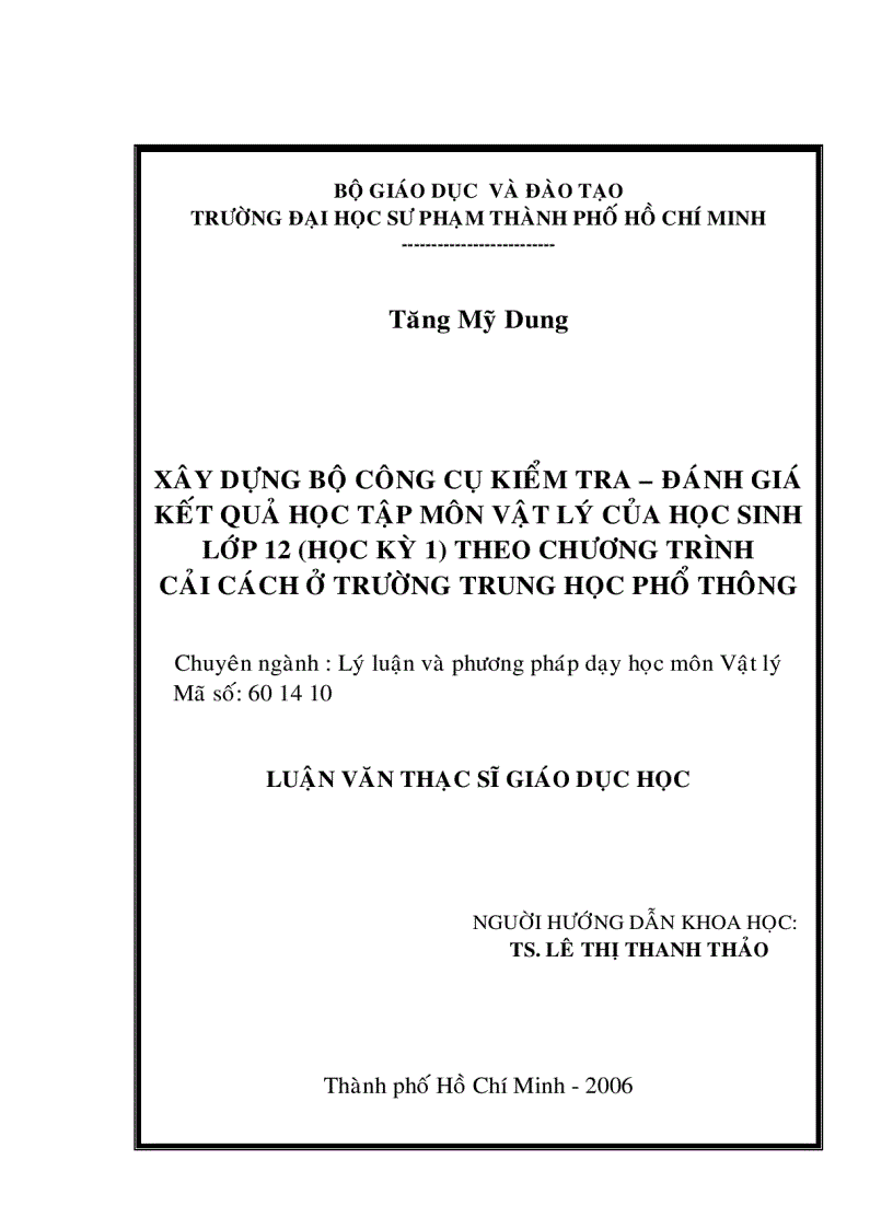 Xây dựng bộ công cụ kiểm tra đánh giá kết quả học tập môn vật lý của học sinh lớp 12 HK 1 theo chương trình cải cách ở trường THPT