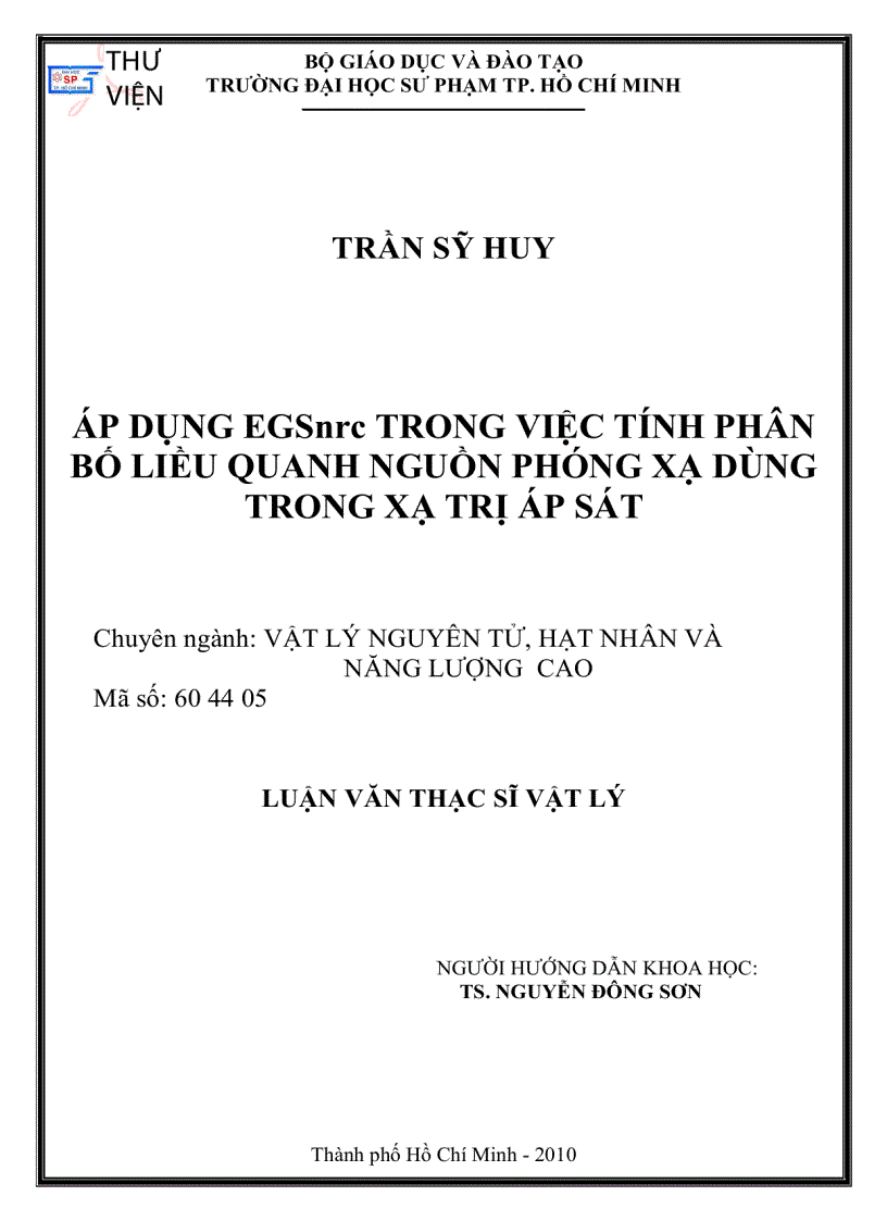 Áp dụng EGSnrc trong việc tính phân bố liều quanh nguồn phóng xạ dùng trong xạ trị áp sát