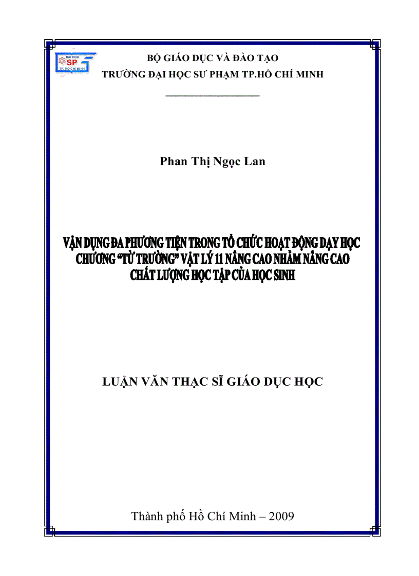 Vận dụng đa phương tiện trong tổ chức hoạt động dạy học chương từ trường vật lý 11 nâng cao nhằm nâng cao chất lượng học tập của HS