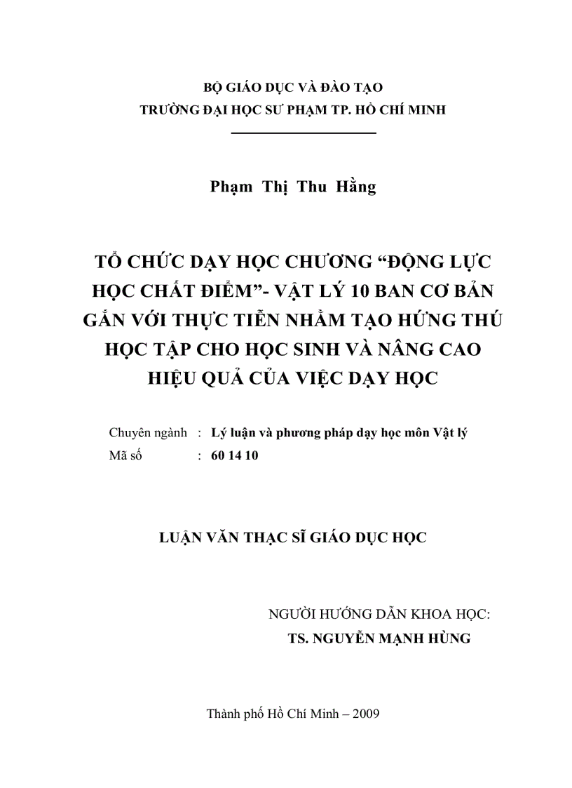 Tổ chức dạy học chương Động Lực Học Chất Điểm vật lý 10 ban cơ bản gắn với thực tiễn nhằm tạo hứng thú học tập cho HS và nâng cao hiệu quả dạy học