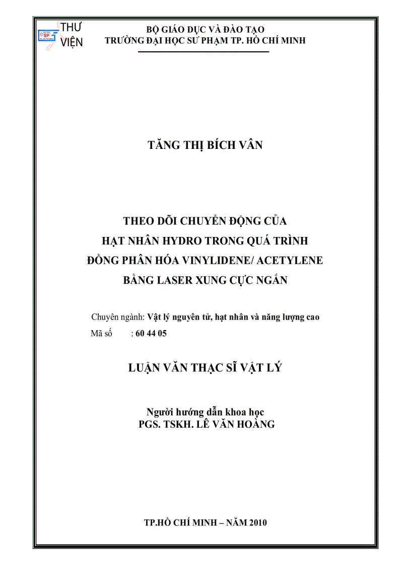 Theo dõi chuyển động của hạt nhân Hydro trong quá trình đồng phân hóa VINYLIDENE ACETYLENE bằng laser xung cực ngắn