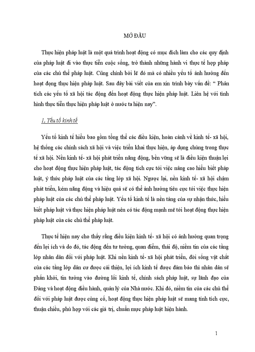 Phân tích các yếu tố xã hội tác động đến hoạt động thực hiện pháp luật Liên hệ với tình hình thực tiễn thực hiện pháp luật ở nước ta hiện nay