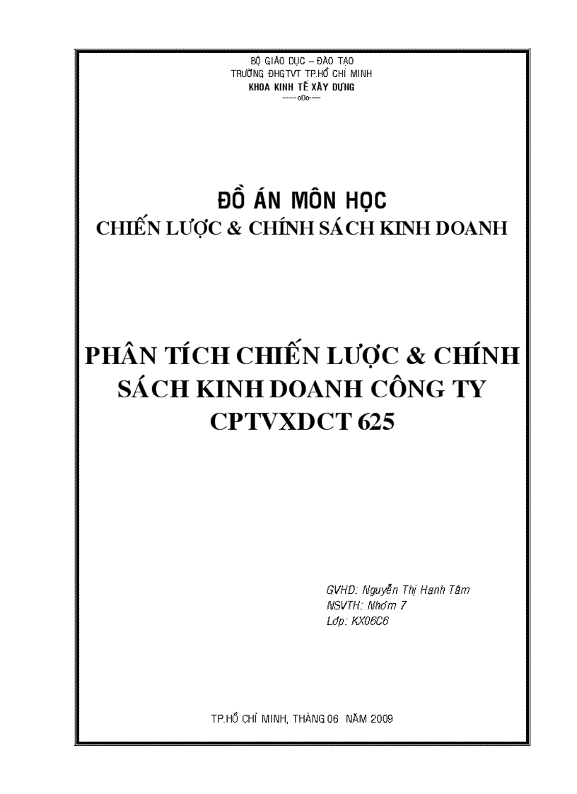 Phân tích chiến lược chính sách kinh doanh công ty cptvxdct 625