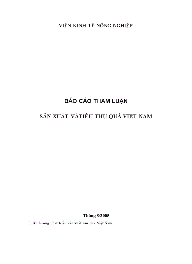 Báo cáo tham luận Sản xuất và tiêu thụ Quả Việt Nam