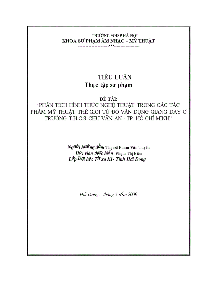 Phân tích hình thức nghệ thuật trong các tác phẩm mỹ thuật thế giới từ đó vận dụng giảng dạy ở trường THCS Chu Văn An Tp Hồ Chí Minh