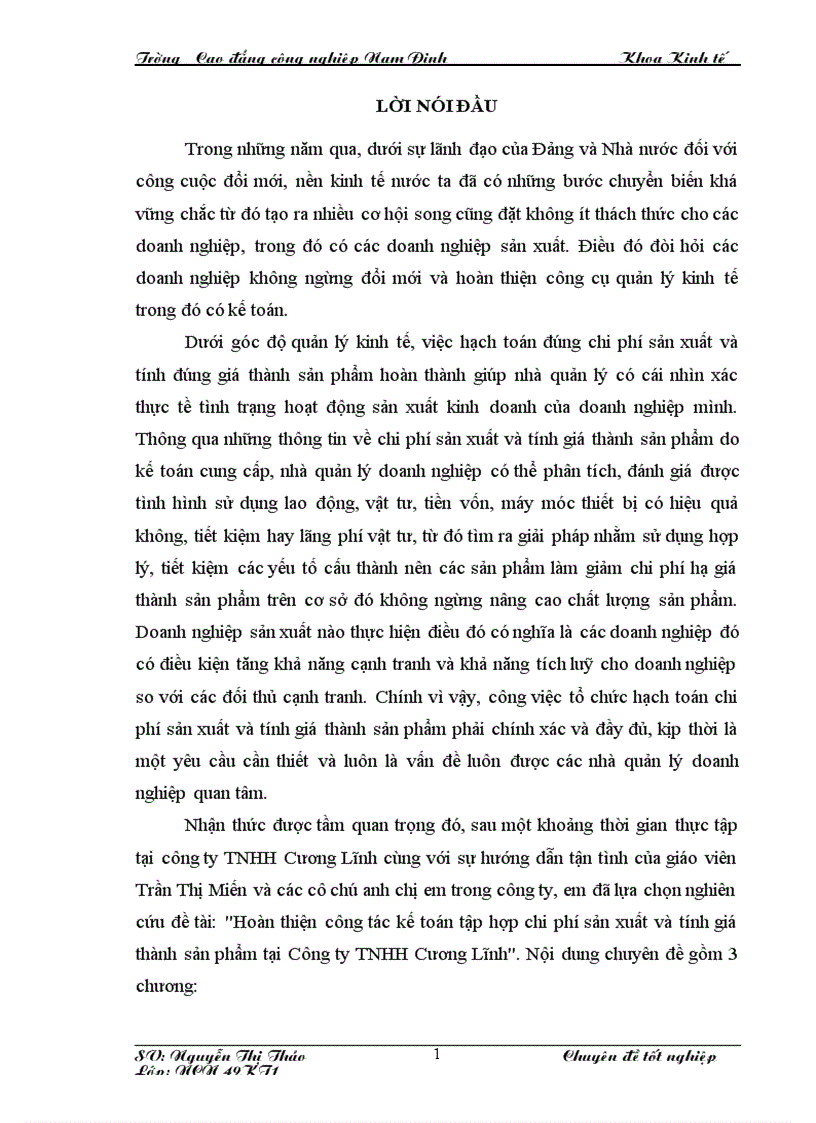 CĐ tốt nghiệp 2011 Hoàn thiện công tác kế toán tập hợp chi phí sản xuất và tính giá thành sản phẩm tại Công ty TNHH Cương Lĩnh