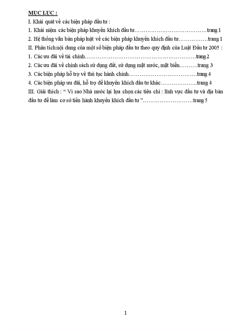 Phân tích nội dung của một số biện pháp đầu tư theo quy định của Luật Đầu tư 2005 Giải thích Vì sao Nhà nước lại lựa chọn các tiêu chí lĩnh vực đầu tư và địa bàn đầu tư để làm cơ