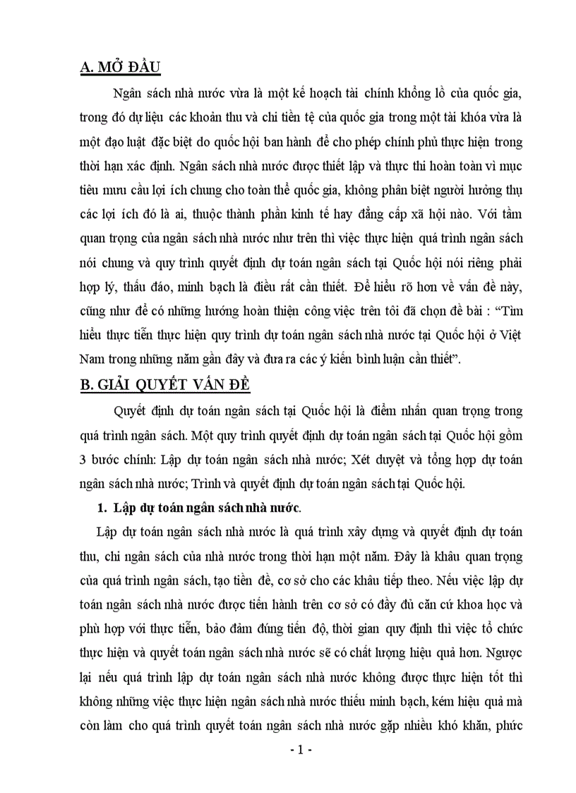 Đề 1 Tìm hiểu thực tiễn thực hiện quy trình dự toán ngân sách nhà nước tại Quốc hội ở Việt Nam trong những năm gần đây và đưa ra các ý kiến bình luận cần thiết