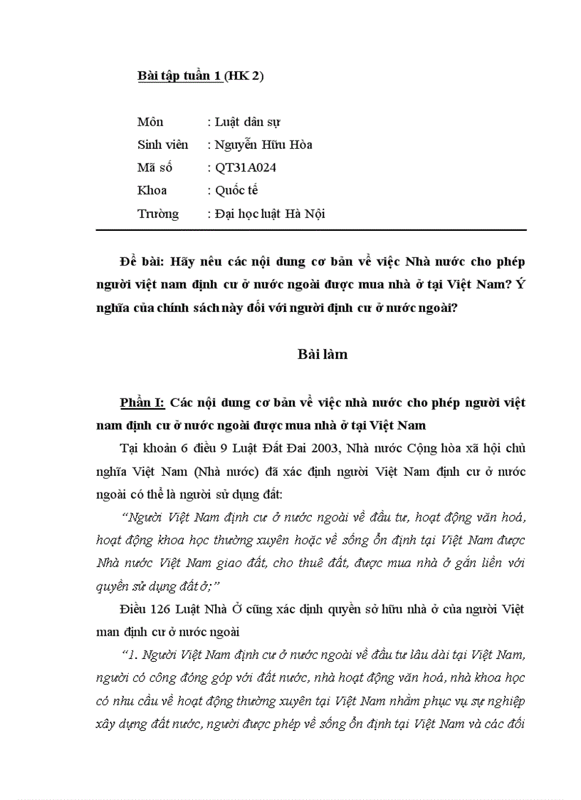 Hãy nêu các nội dung cơ bản về việc Nhà nước cho phép người việt nam định cư ở nước ngoài được mua nhà ở tại Việt Nam Ý nghĩa của chính sách này đối với người định cư ở nước ngoài
