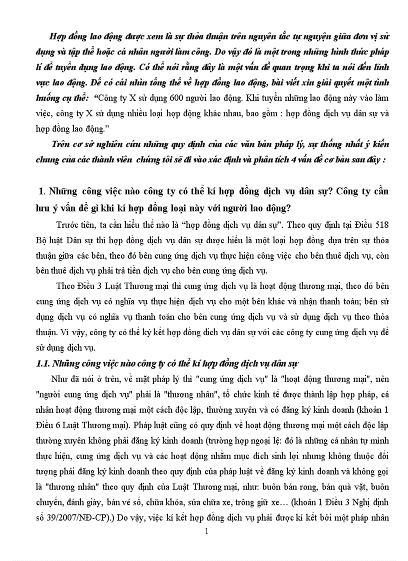 Công ty X sử dụng 600 người lao động Khi tuyển những lao động này vào làm việc công ty X sử dụng nhiều loại hợp động khác nhau bao gồm hợp đồng dịch vụ dân sự và hợp đồng lao động Anh