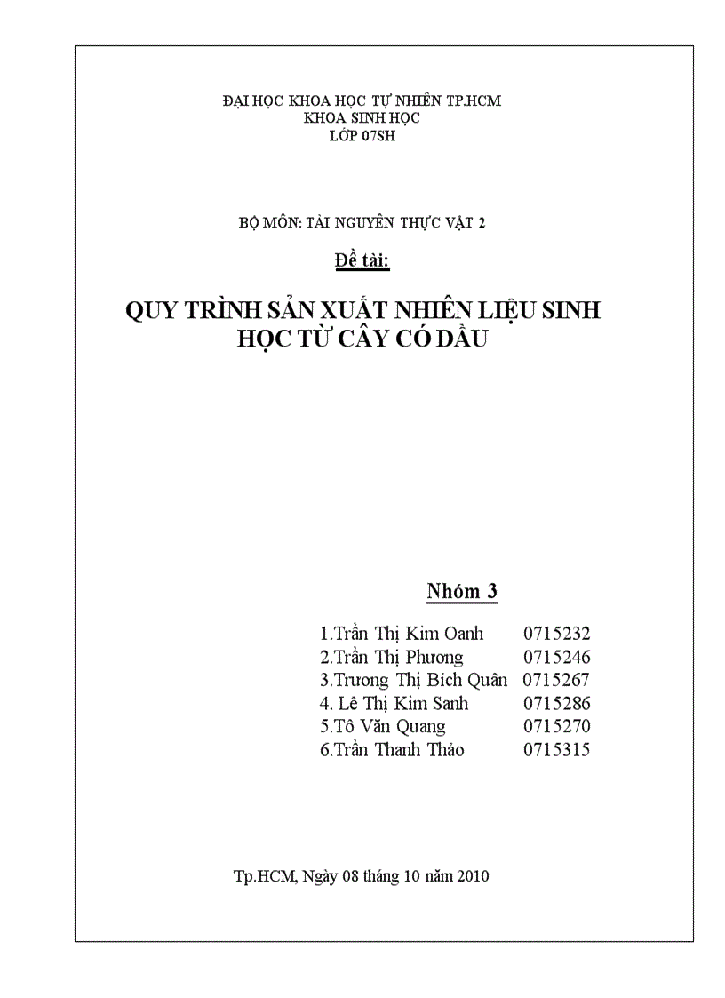 Quy trình sản xuất nhiên liệu sinh học từ cây có dầu