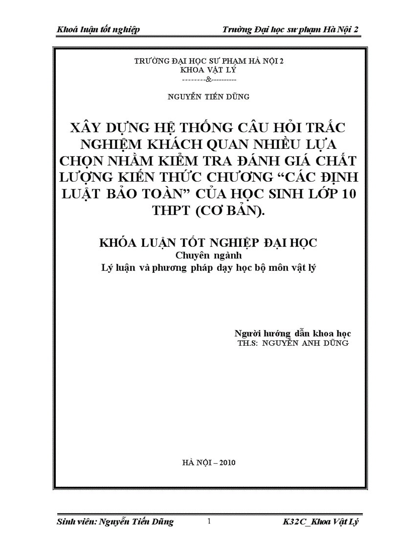 Xây dựng hệ thống câu hỏi trắc nghiệm khách quan nhiều lựa chọn nhằm kiểm tra đánh giá chất lượng kiến thức chương Các định luật bảo toàn của học sinh lớp 10 THPT cơ bản