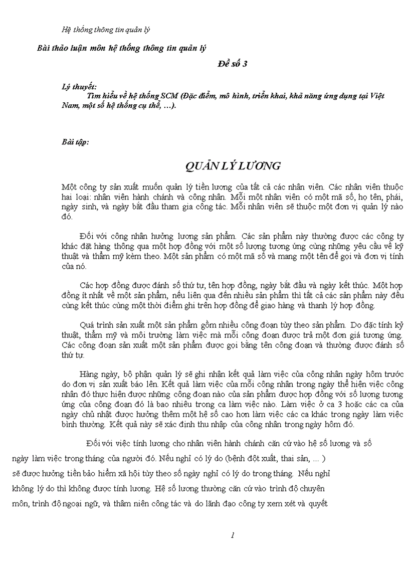 Tìm hiểu về hệ thống SCM Đặc điểm mô hình triển khai khả năng ứng dụng tại Việt Nam một số hệ thống cụ thể và bài tập quản lý lương