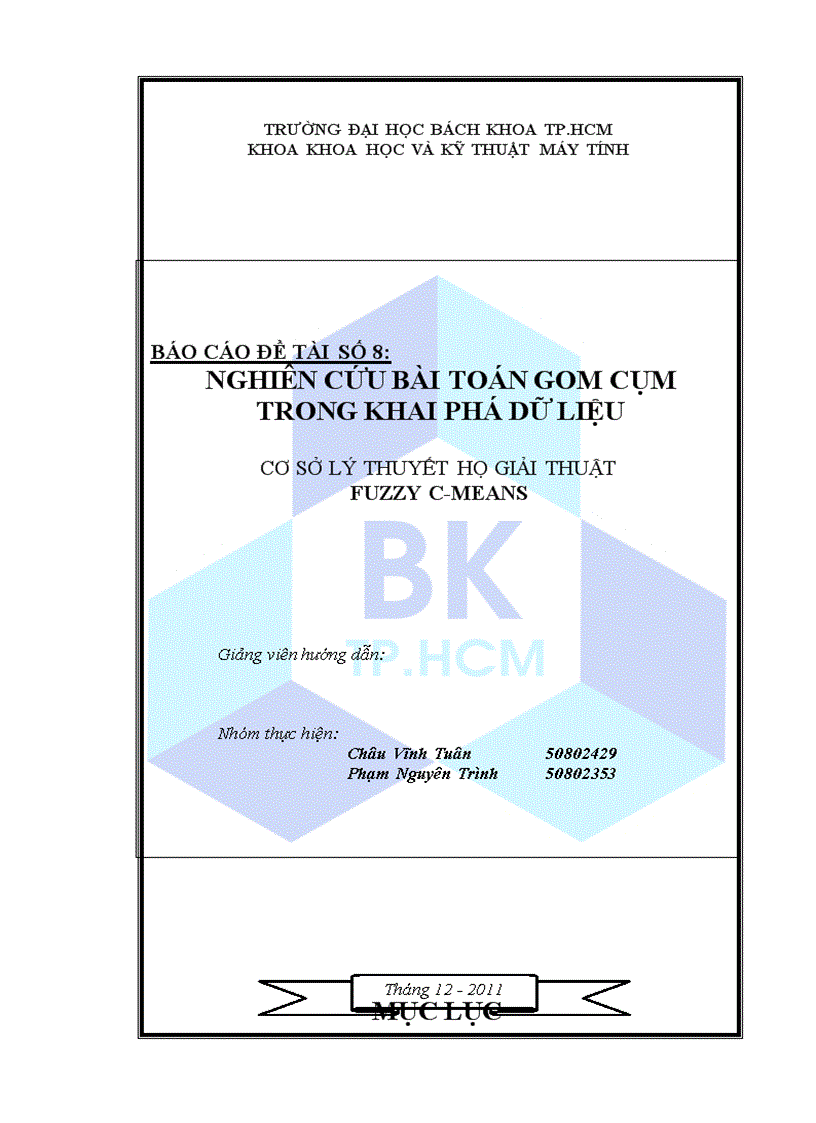 Nghiên cứu bài toán gom cụm trong khai phá dữ liệu cơ sở lý thuyết họ giải thuật fuzzy c means
