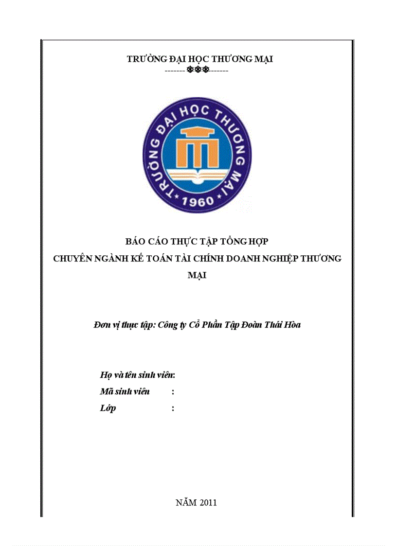 Báo cáo thực tập tổng hợp chuyên ngành kế toán tài chính doanh nghiệp thương mại công ty cổ phần tập đoàn thái hòa