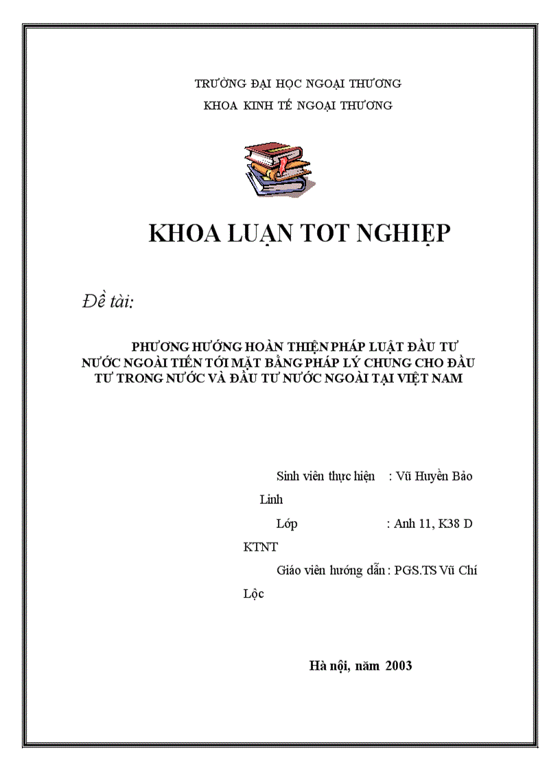 Phương hướng hoàn thiện pháp luật đầu tư nước ngoài tiến tới mặt bằng pháp lý chung cho đầu tư trong nước và đầu tư nước ngoài tại Việt Nam