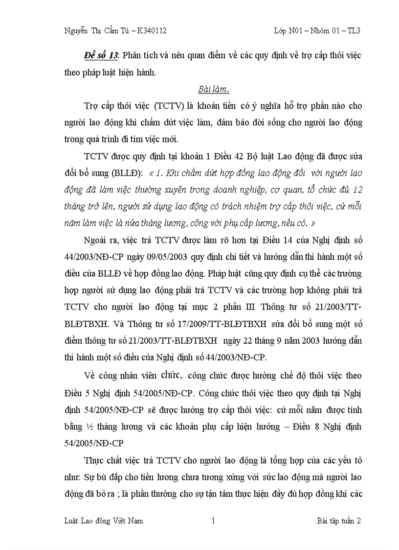 Đề số 13 Phân tích và nêu quan điểm về các quy định về trợ cấp thôi việc theo pháp luật hiện hành