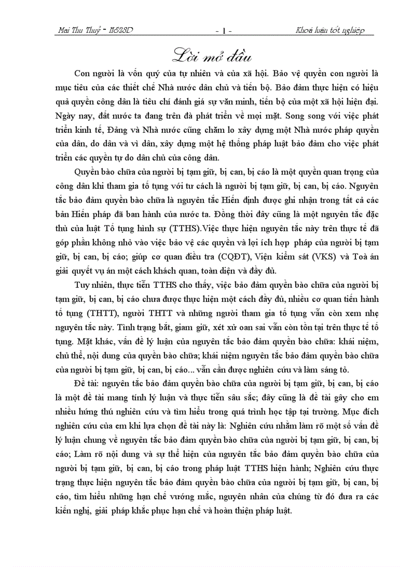 Nguyên tắc bảo đảm quyền bào chữa của người bị tạm giữ bị can bị cáo