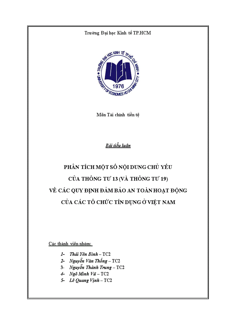 Phân tích một số nội dung chủ yếu của thông tư 13 và thông tư 19 về các quy định đảm bảo an toàn hoạt động của các tổ chức tín dụng ở việt nam