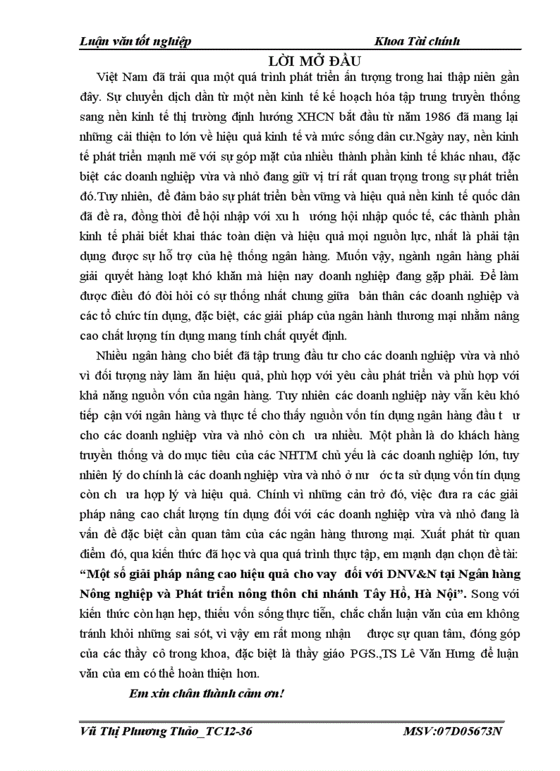 Một số giải pháp nâng cao hiệu quả cho vay đối với DNV N tại Ngân hàng Nông nghiệp và Phát triển nông thôn chi nhánh Tây Hồ Hà Nội
