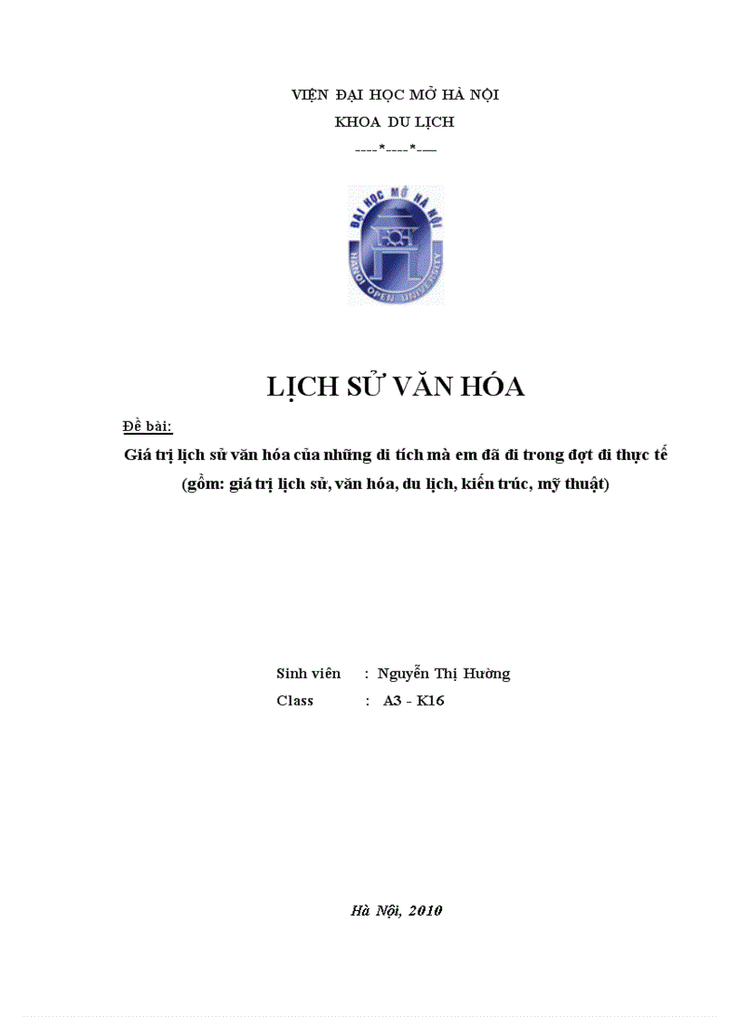 Giá trị lịch sử văn hóa của những di tích mà em đã đi trong đợt đi thực tế gồm giá trị lịch sử văn hóa du lịch kiến trúc mỹ thuật 1