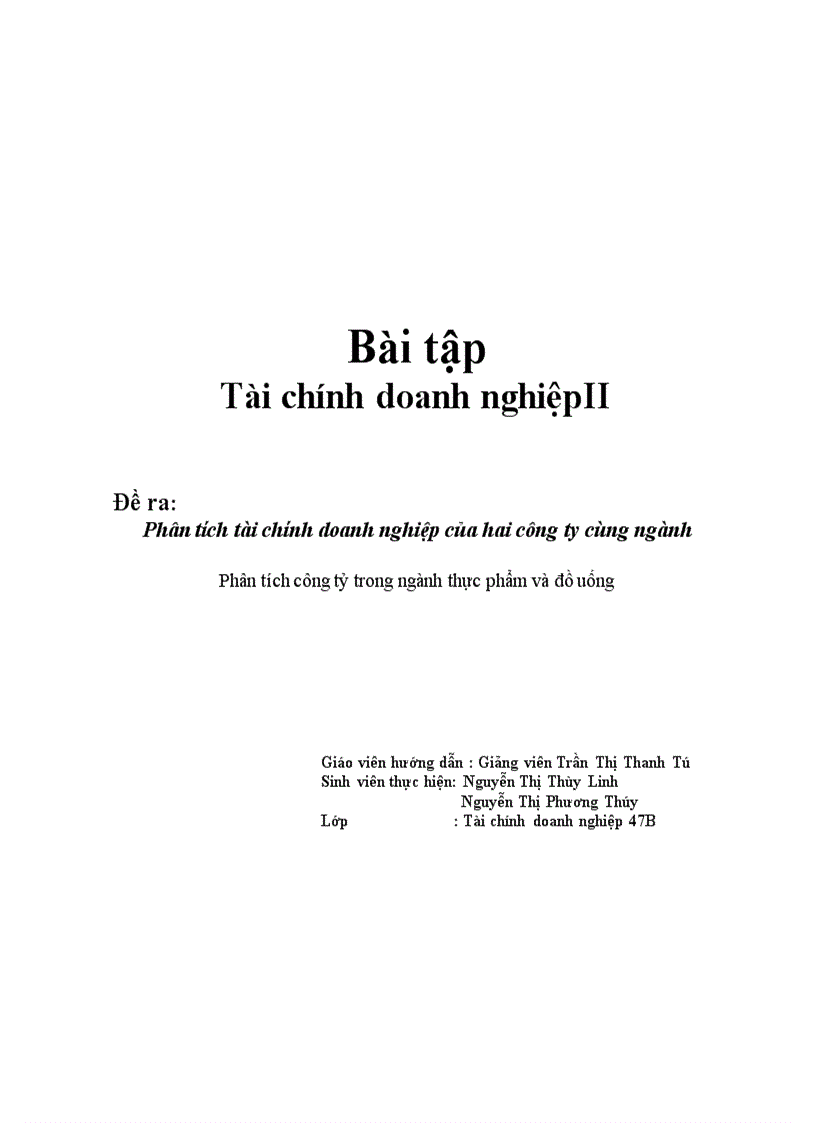 Phân tích tài chính doanh nghiệp của hai công ty cùng ngành Phân tích công tỷ trong ngành thực phẩm và đồ uống