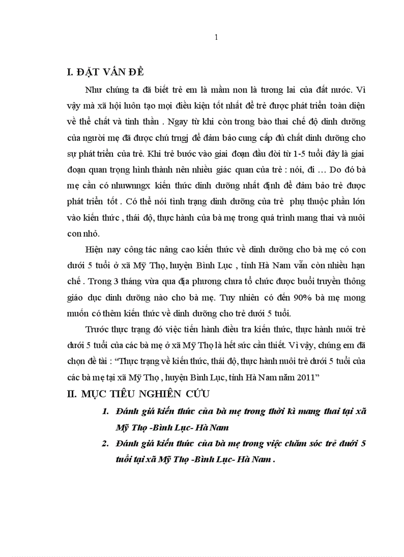 Thực trạng về kiến thức thái độ thực hành nuôi trẻ dưới 5 tuổi của các bà mẹ tại xã Mỹ Thọ huyện Bình Lục tỉnh Hà Nam năm 201