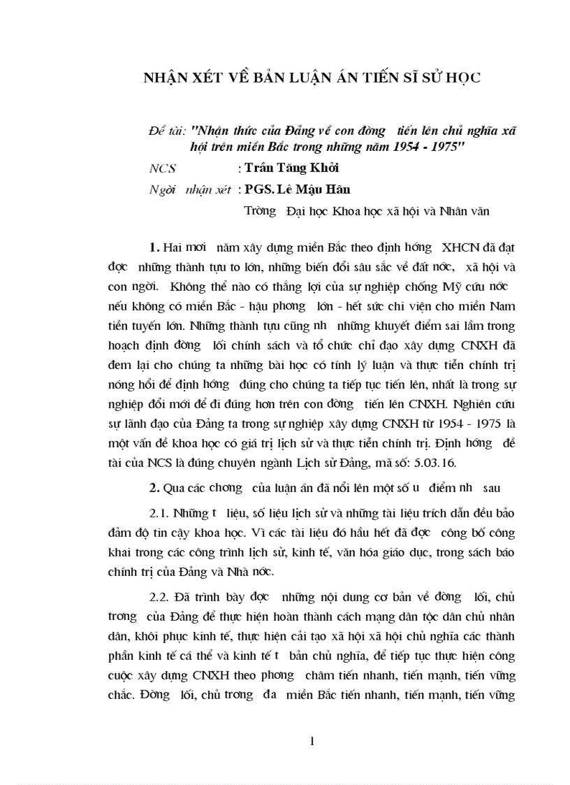 Nhận xét về bản luận án tiến sĩ sử học với đề tài Nhận thức của Đảng về con đường tiến lên chủ nghĩa xã hội trên miền Bắc trong những năm 1954 1975