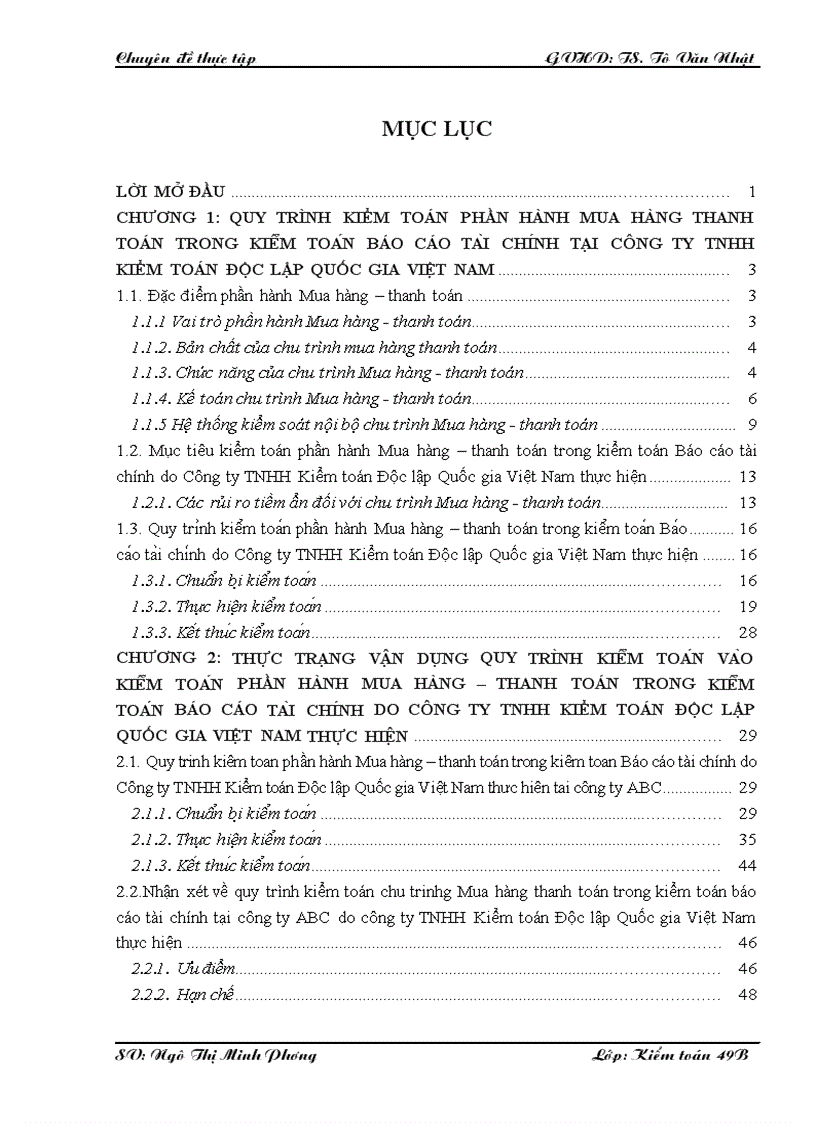 Hoàn thiện quy trình kiểm toán chu trình mua hàng thanh toán trong kiểm toán báo cáo tài chính do công ty TNHH Kiểm toán Độc lập Quốc gia Việt Nam thực hiện 1