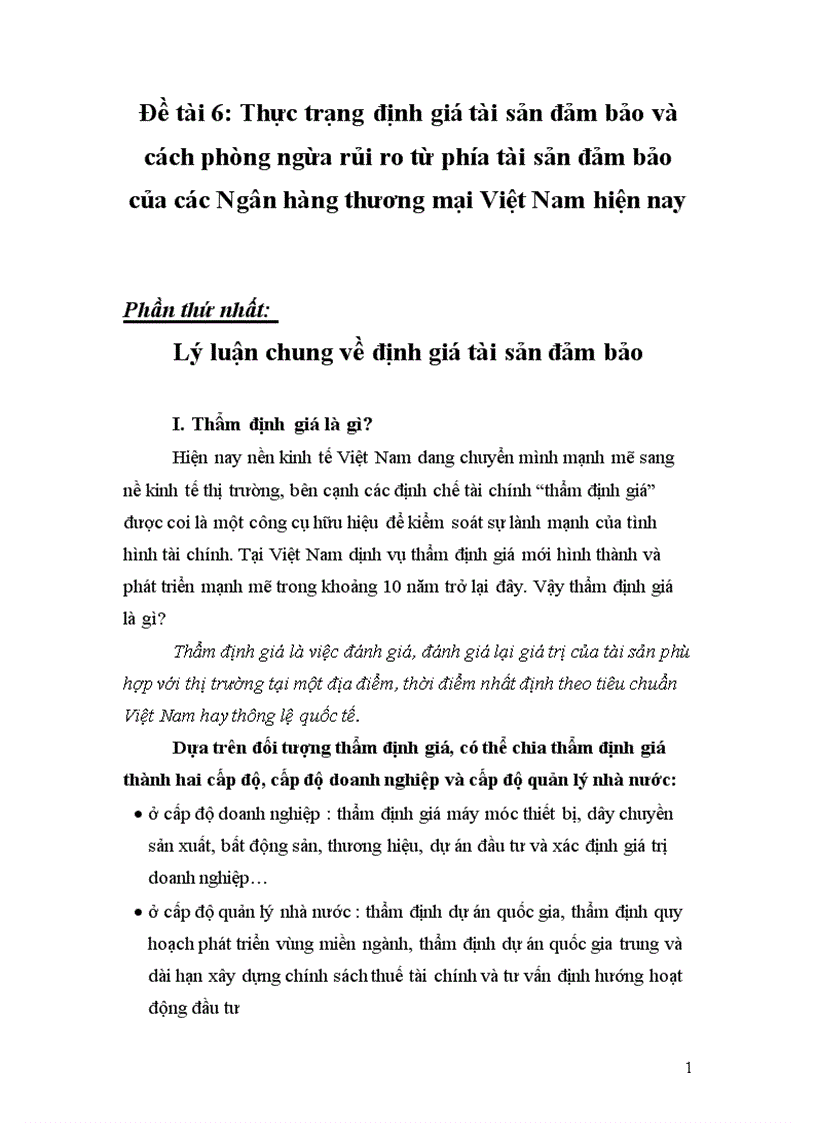 Thực trạng định giá tài sản đảm bảo và cách phòng ngừa rủi ro từ phía tài sản đảm bảo của các Ngân hàng thương mại Việt Nam hiện nay 1